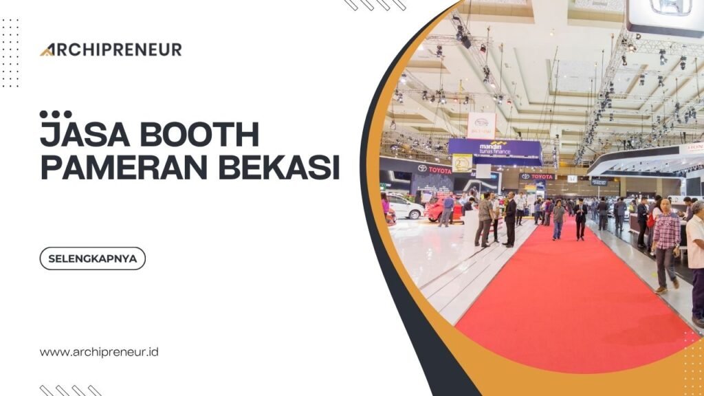 Jasa Booth Pameran Bekasi