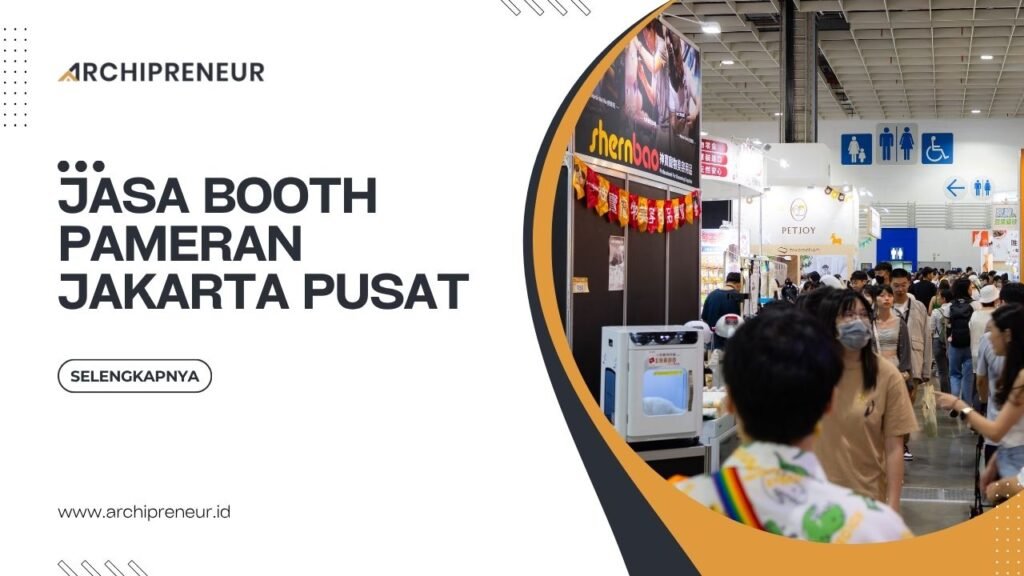 Jasa Booth Pameran Jakarta Pusat